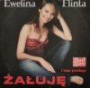 CD. ŻAŁUJĘ I INNE PRZEBOJE - Ewelina Flinta